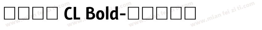 更紗黑體 CL Bold字体转换